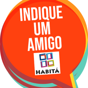 Promoção: Regulamento Promoção Indique um Amigo Habitá